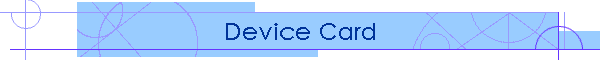 Device Card