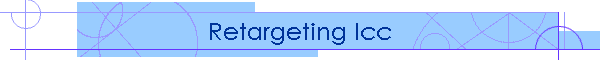 Retargeting lcc
